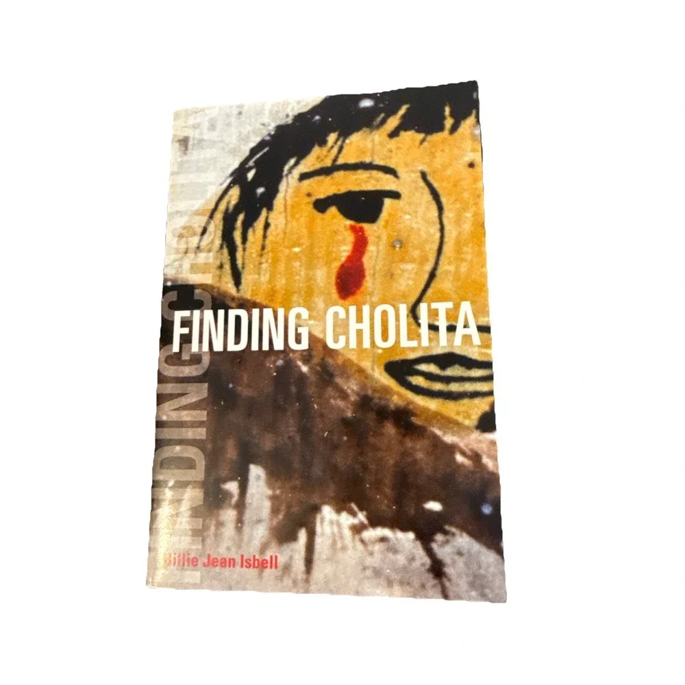 Finding Cholita by Billie Jean Isbell (2009, Trade‎ Paperback)